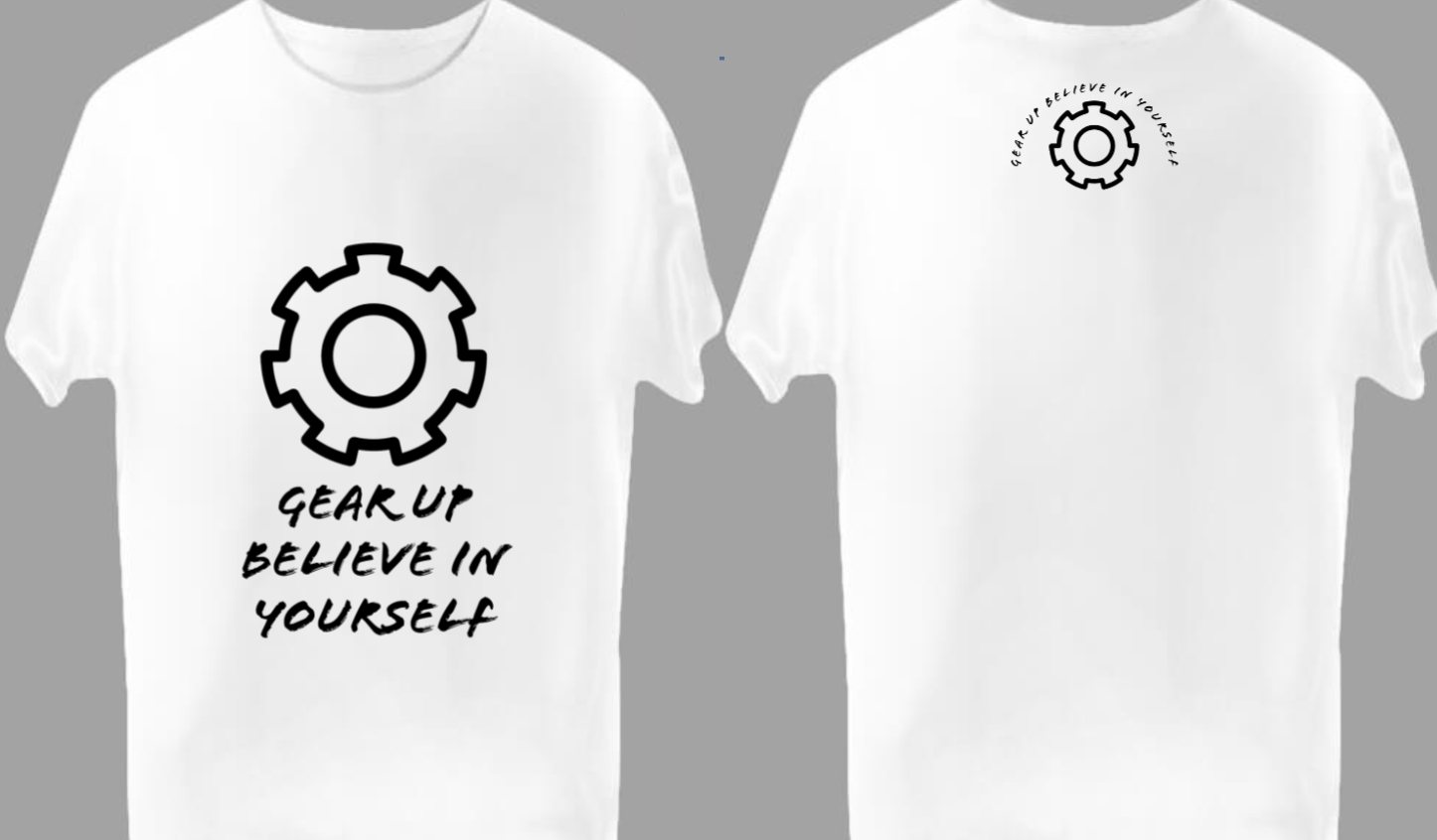 Gear Up Believe in yourself Solid White