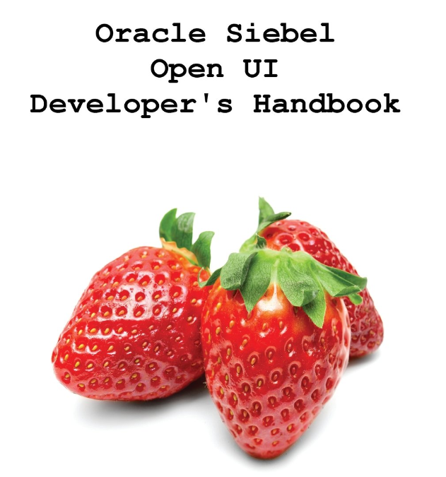 Oracle Siebel Open UI Developer’s Handbook – Alexander Hansal